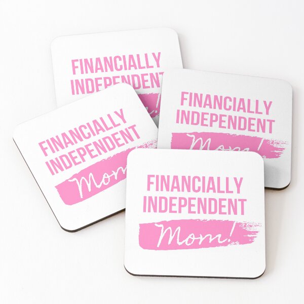 Item preview, Financially Independent Mom designed and sold by g-raph.