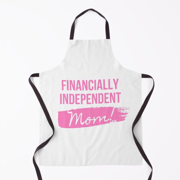 Item preview, Financially Independent Mom designed and sold by g-raph.