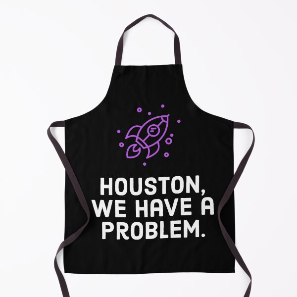 Item preview, Houston, we have a problem. designed and sold by nownaw.