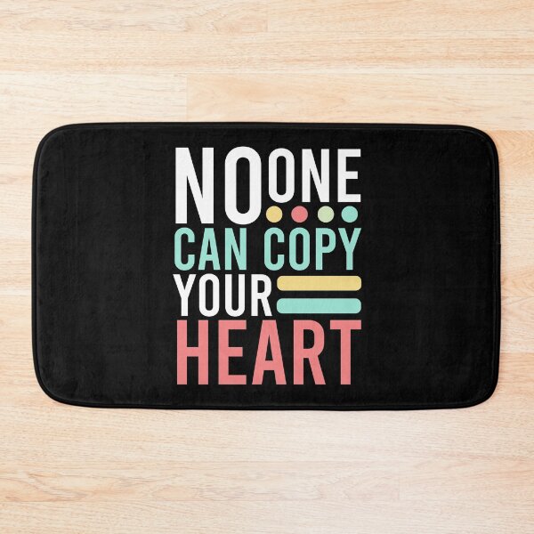 Item preview, No One Can Copy your Heart Funny Saying Quote Love designed and sold by KunKhalil.