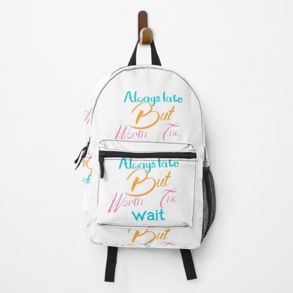 Item preview, Always Late But Worth The Wait designed and sold by noor-93.