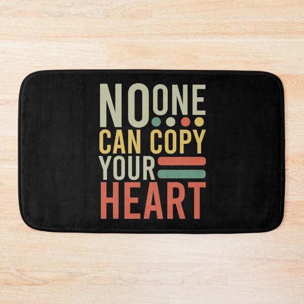 Item preview, No One Can Copy your Heart Funny Saying Quote Love designed and sold by KunKhalil.