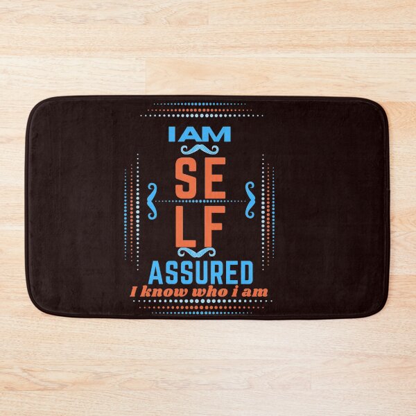 Item preview, I am self assured,I know who I am-confidence designed and sold by Mammanation.