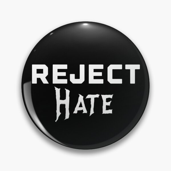 Item preview, Reject Hate - Anti Racism designed and sold by ShowMePrints.