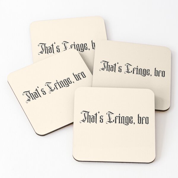 Item preview, That's Cringe, Bro designed and sold by LAST WEEK'S STOLEN AESTHETICS.
