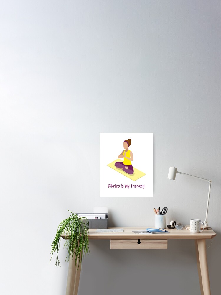 PILATES IS MY THERAPY Poster for Sale by FinesseCraft
