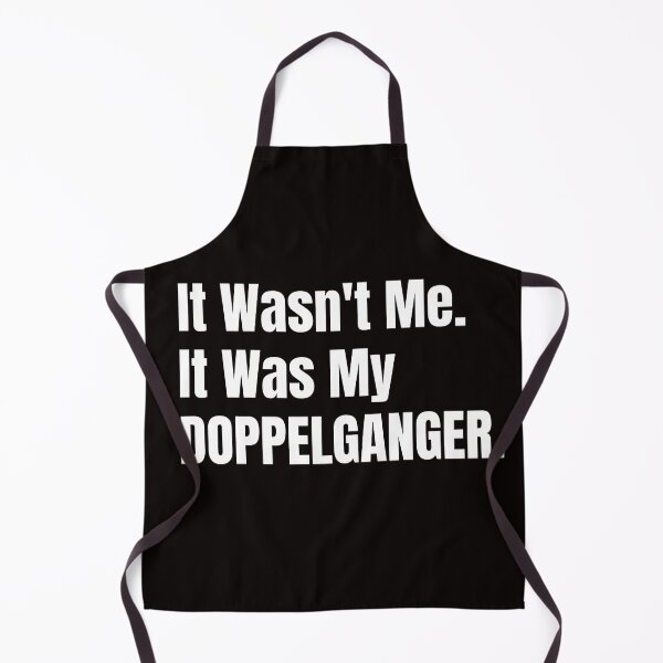 Item preview, It Wasn't Me. It Was My Doppelganger designed and sold by rollinitiative.