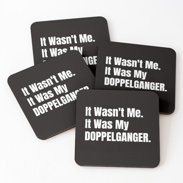 Item preview, It Wasn't Me. It Was My Doppelganger designed and sold by rollinitiative.