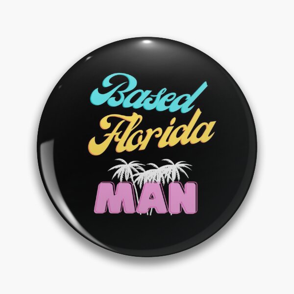 Item preview, BASED FLORIDA MAN designed and sold by Flirt-Teez.