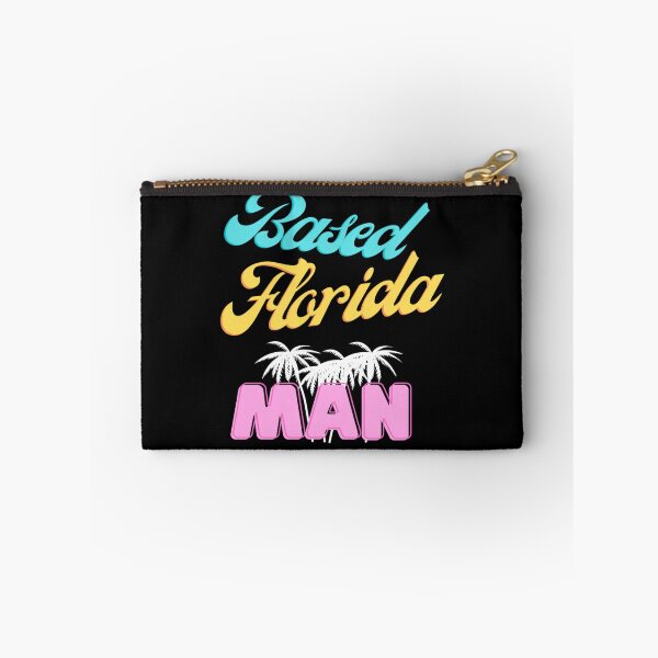 Item preview, BASED FLORIDA MAN designed and sold by Flirt-Teez.