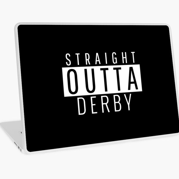 Item preview, Straight Outta Derby  designed and sold by Teelogic.
