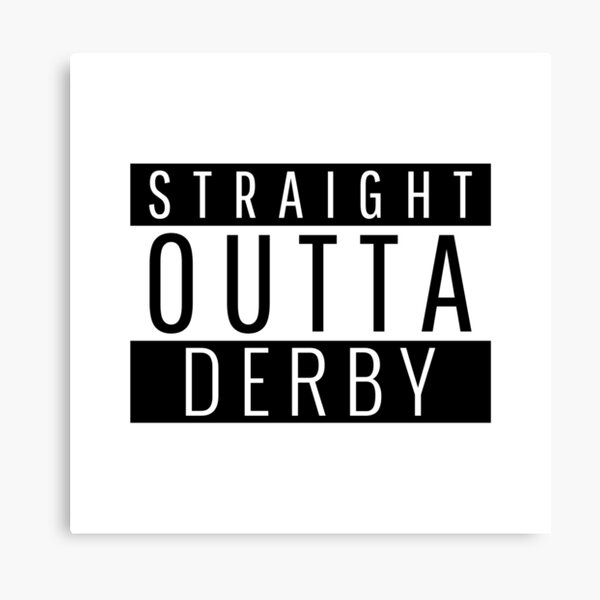 Item preview, Straight Outta Derby  designed and sold by Teelogic.