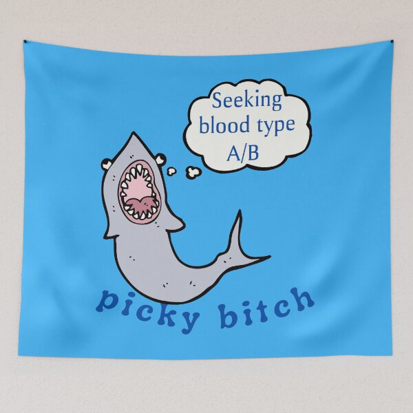 Item preview, Funny Shark Picky About Blood Types designed and sold by StormyMuse.
