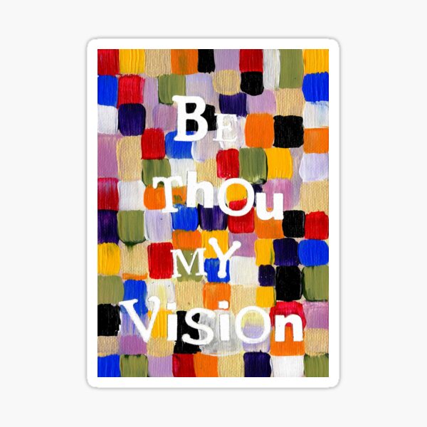 Be Thou My Vision Sticker