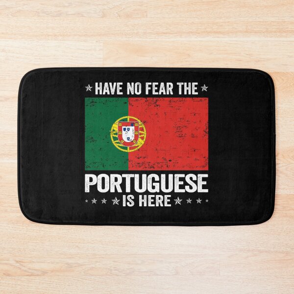 Item preview, Have No Fear The Portuguese Is Here  Portugal Flag Design designed and sold by JJDzignsShop.