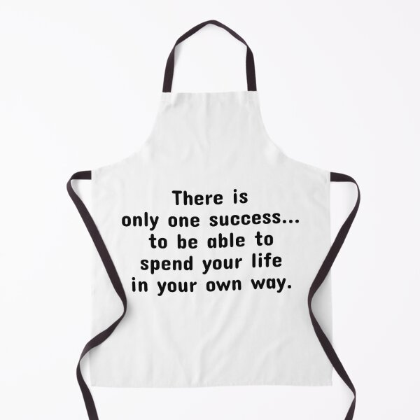 Item preview, There is only one success... to be able to spend your life in your own way. designed and sold by Optimus108.