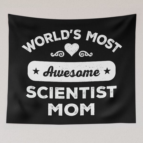 Item preview, World's most awesome scientist mom designed and sold by SidTastic .