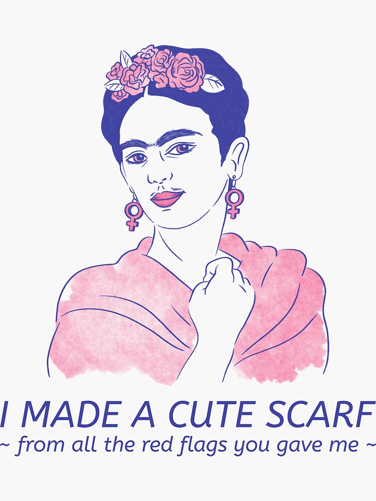 "I Made A Cute Scarf From All The Red Flags You Gave Me" Sticker for Sale by BetterDesigns4U