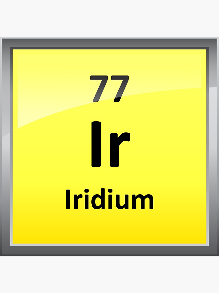 Iridium Periodic Table Element Symbol Sticker For Sale By Sciencenotes Redbubble 6960