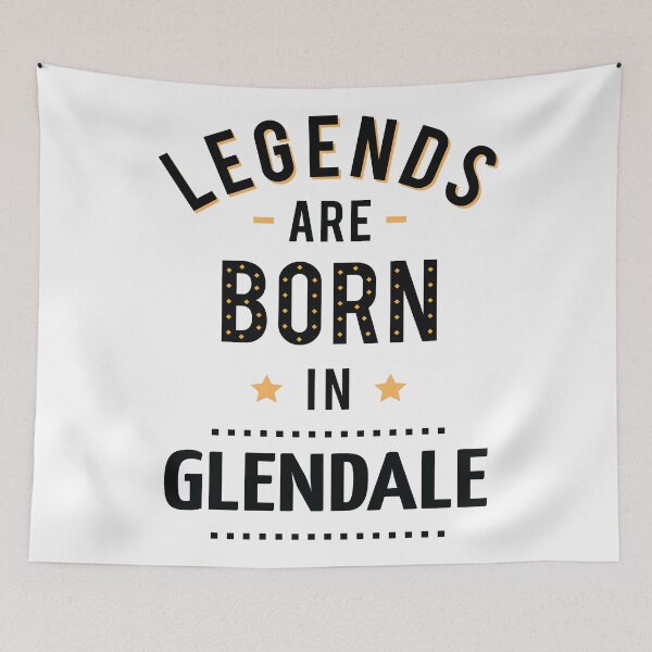 Item preview, Legends Are Born In Glendale designed and sold by ProjectX23.