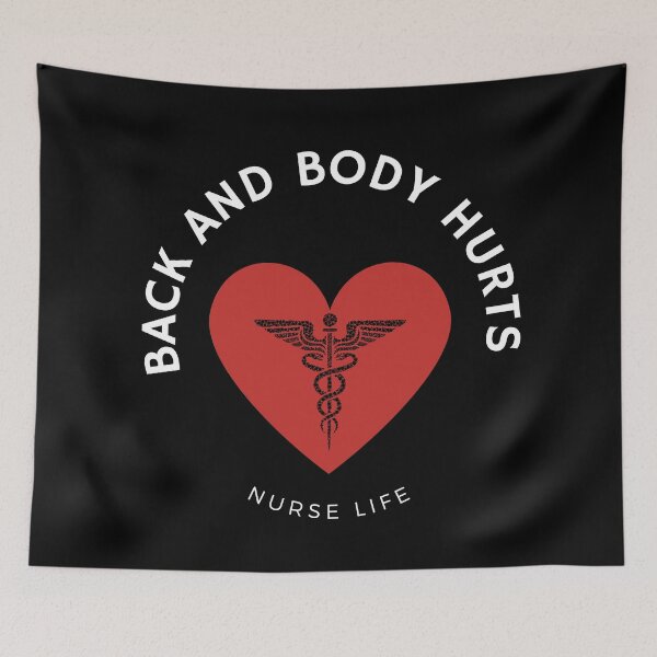 Item preview, Back and Body Hurts Nurse Life designed and sold by Vimbuy.