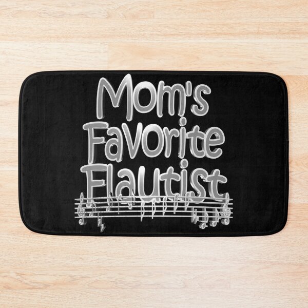 Item preview, Mom's Favorite Flautist designed and sold by toddbrooney.