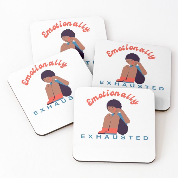 Item preview, Emotionally Exhausted designed and sold by Coldhand34.