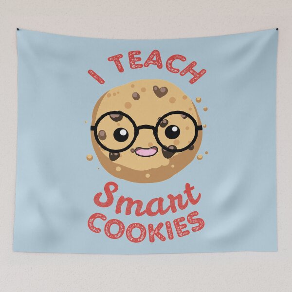 Item preview, I teach smart cookies - best teacher designed and sold by SidTastic .