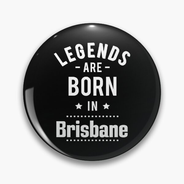 Item preview, Legends Are Born In Brisbane designed and sold by ProjectX23.