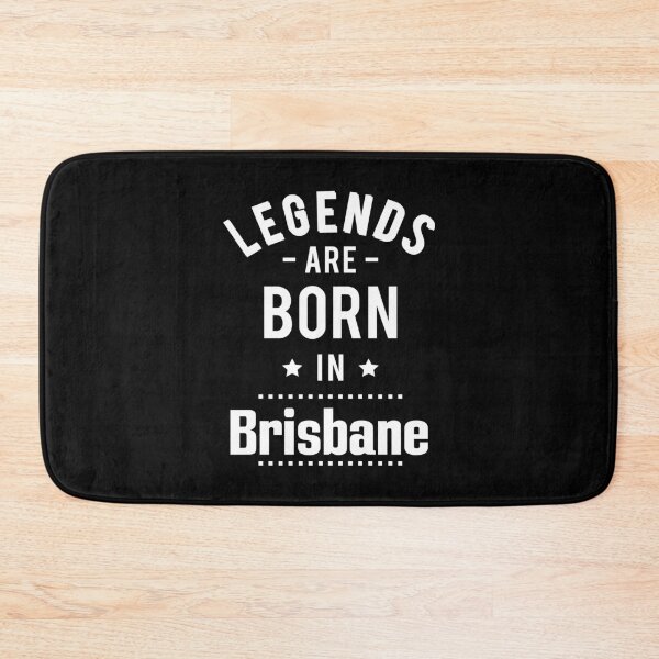 Item preview, Legends Are Born In Brisbane designed and sold by ProjectX23.
