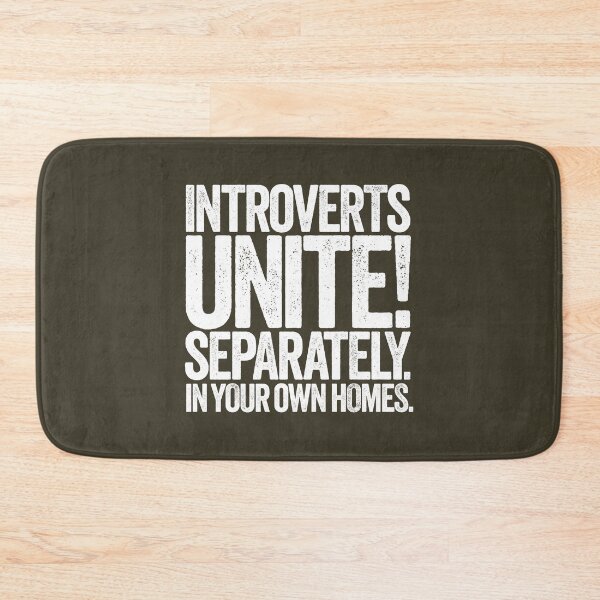 Item preview, Introverts unite!  v.10 designed and sold by x1brett.