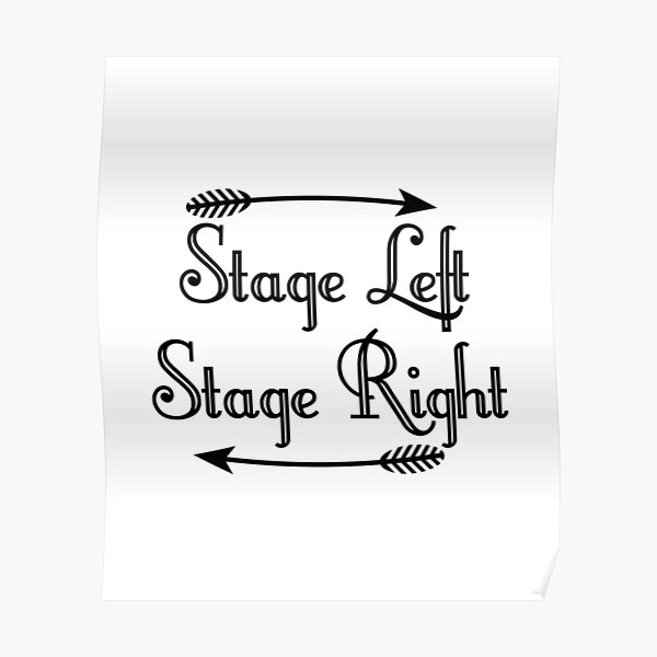 stage-left-stage-right-beautiful-decorated-text-with-arrows-poster-by