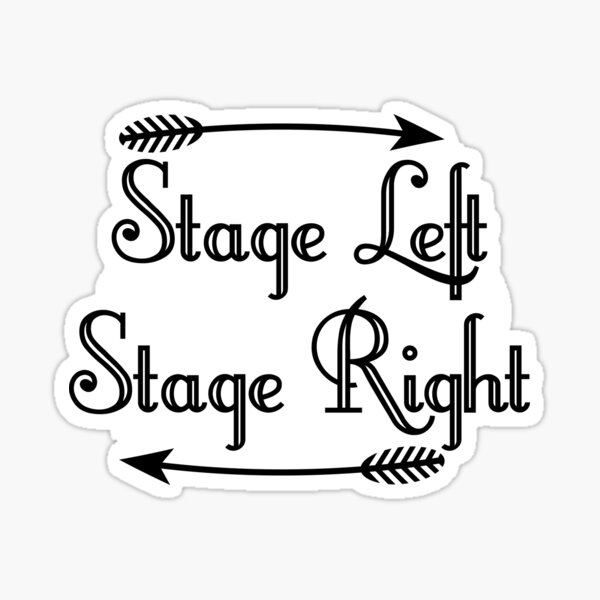 stage-left-stage-right-beautiful-decorated-text-with-arrows-2-sticker