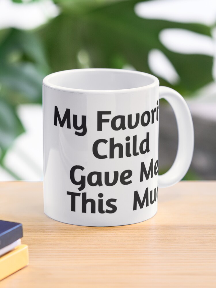 You Are A Great Mom Funny Coffee Mug - Best Mother's Day Gifts for Mom, Women - Unique Gag Mom Gifts from Daughter, Son, Kids - Top Birthday Present