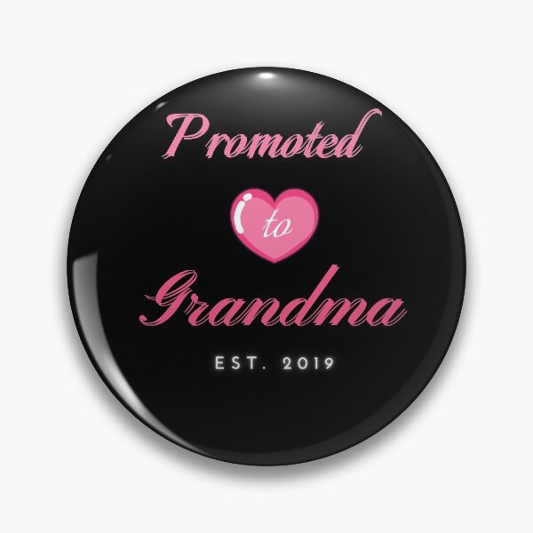 Item preview, Promoted to Grandma est.2019 Tshirt, Gift Tshirt for Mother's day, Mother's Gift ,Grandma Gift,Gift for mother, Gift for Grandma. designed and sold by Wiviendesign.