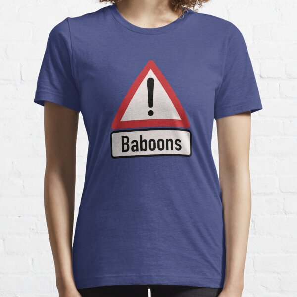 Caution Baboons Essential T-Shirt