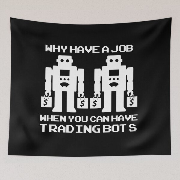 Item preview, Funny Trading Bots Crypto Trader Bot designed and sold by JackCurtis1991.