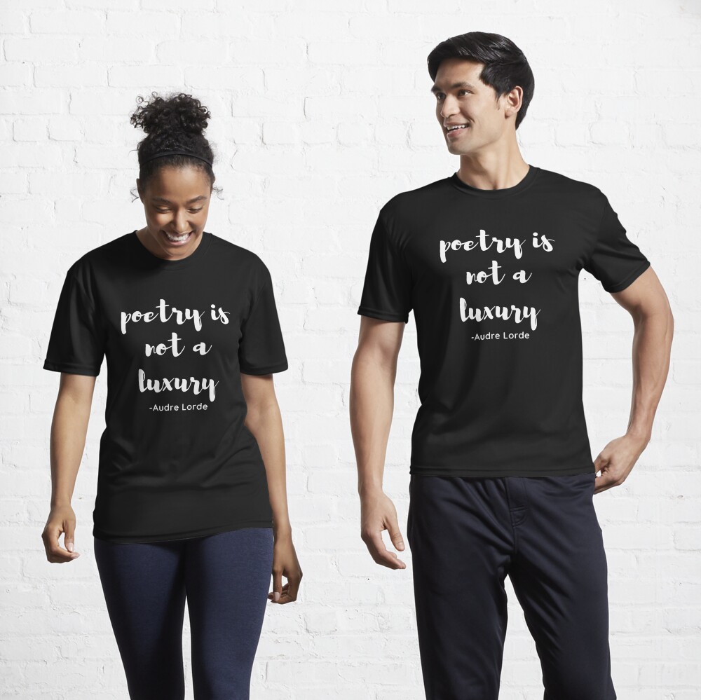 Discover Poetry is not a luxury! | Active T-Shirt