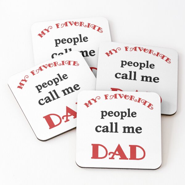 Item preview, My favorite people call me dad designed and sold by Brad Chambers.