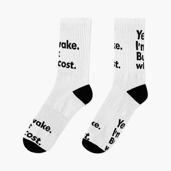 Item preview, Yes I'm awake. But at what cost. designed and sold by Non-Believer.