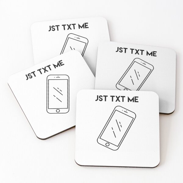 Item preview, JST TXT ME - Funny Saying Design designed and sold by lakecreekwear.