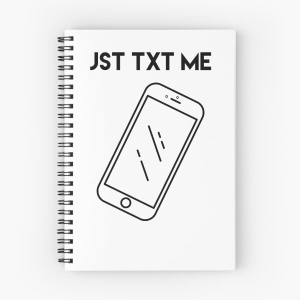 Item preview, JST TXT ME - Funny Saying Design designed and sold by lakecreekwear.