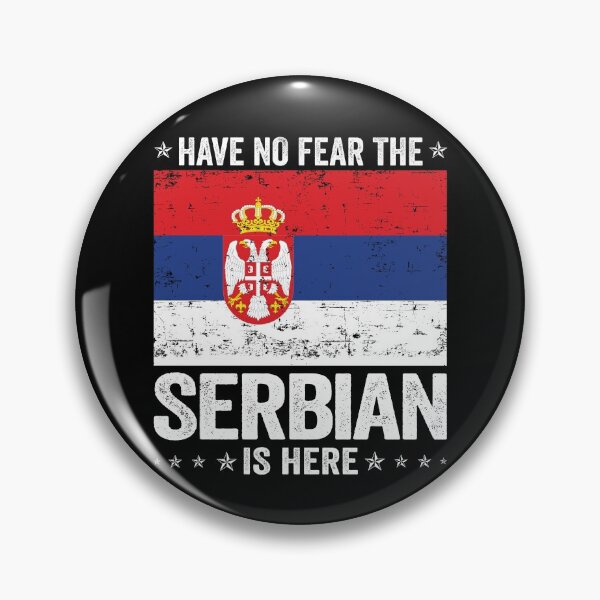 Item preview, Have No Fear The Serbian Is Here  Serbia Flag Design designed and sold by JJDzignsShop.