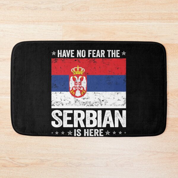 Item preview, Have No Fear The Serbian Is Here  Serbia Flag Design designed and sold by JJDzignsShop.
