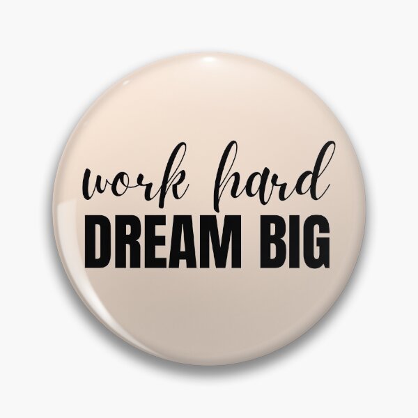 Item preview, Work Hard Dream Big Inspirational Text designed and sold by Trisha Banlasan.