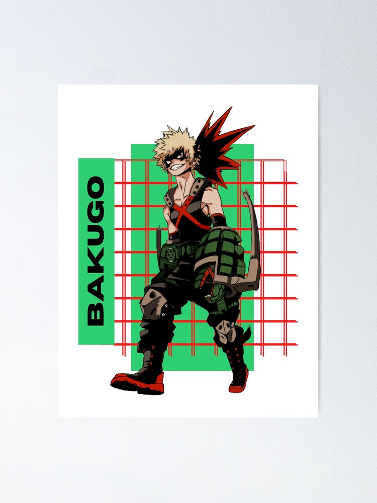 Katsuki Bakugo My Hero Academia Poster For Sale By Chilledtaho Redbubble 9008