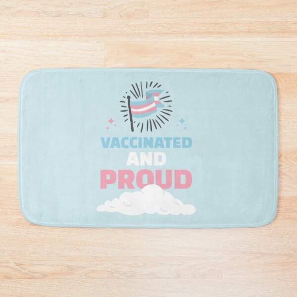 Item preview, Vaccinated and Proud - Trans Pride  designed and sold by ForStrong.