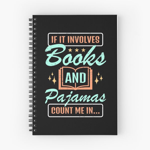 Item preview, If It Involves Books And Pajamas Count Me In Bookaholic Read Bed Sleep Nerds Bookmarks Librarian Library Reader designed and sold by shirti.