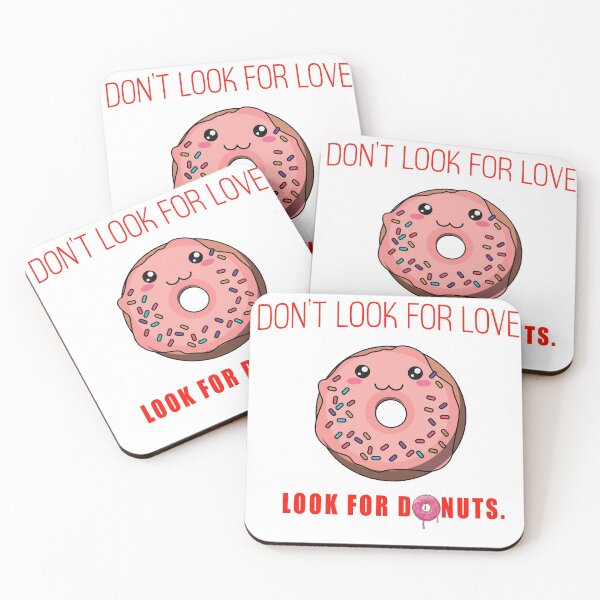 Item preview, Don't look for love look for donuts designed and sold by RetroFrame.