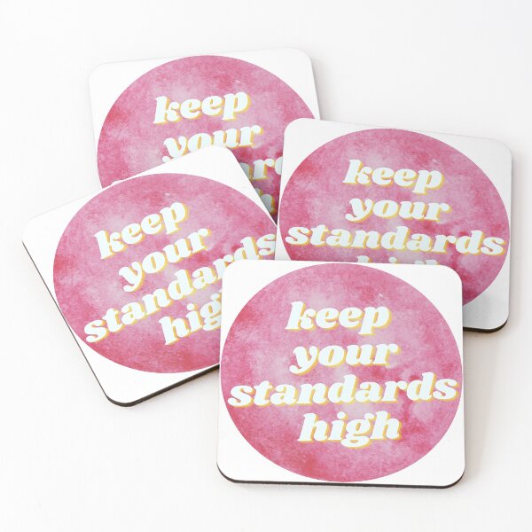 Item preview, Keep Your Standards High designed and sold by wilder-mind.
